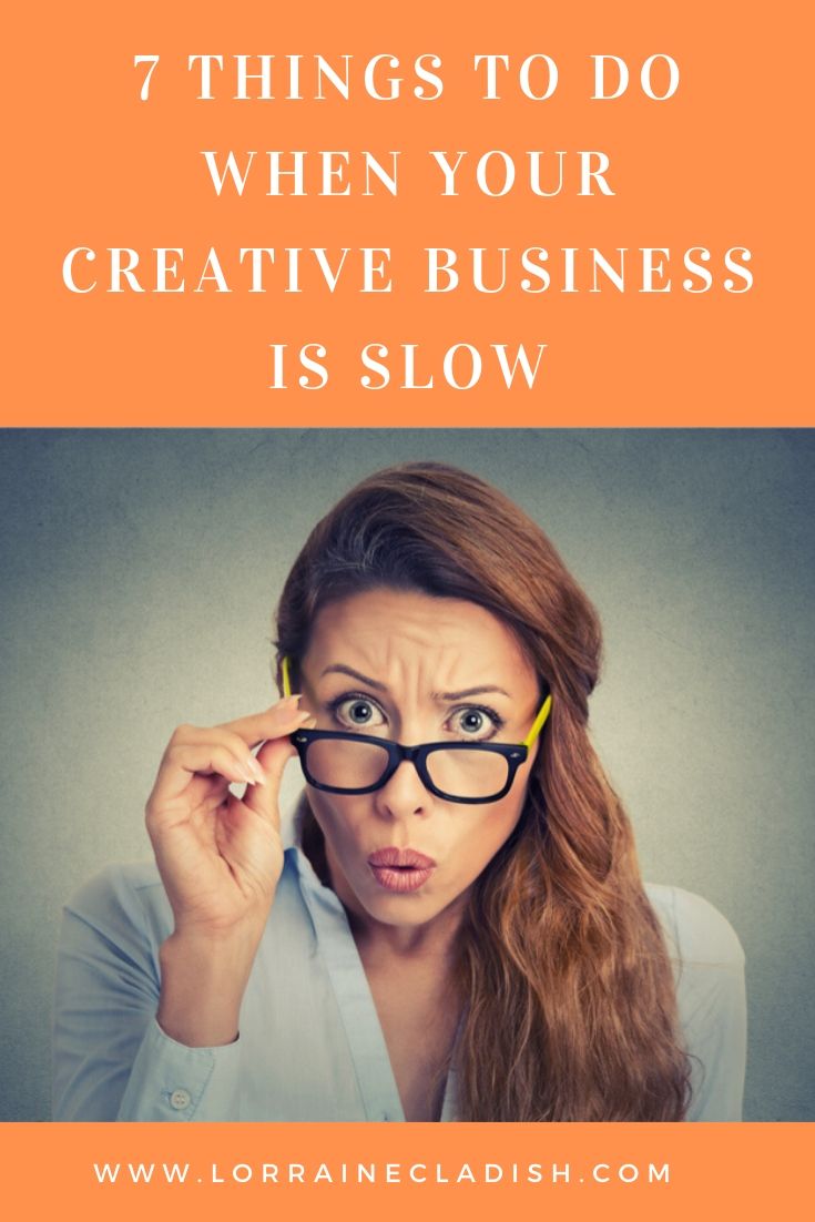 Here is what you can do when you feel like you aren´t getting the calls, e-mails or texts that will help your creative business grow.